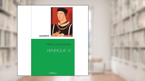 Capa de Henrique VI: 28, do autor William Shakespeare