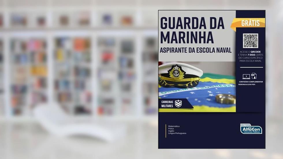 Guarda da Marinha - Aspirante da ESCOLA NAVAL - 2022 (CPAEN)., do autor Equipe AlfaCon