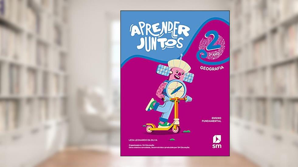 Aprender Juntos Geografia 2 Bncc Ed 2021, do autor Leda Leonardo Da Silva