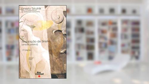 Capa de Regulação de Sinistro, do autor Ernesto Tzirulnik