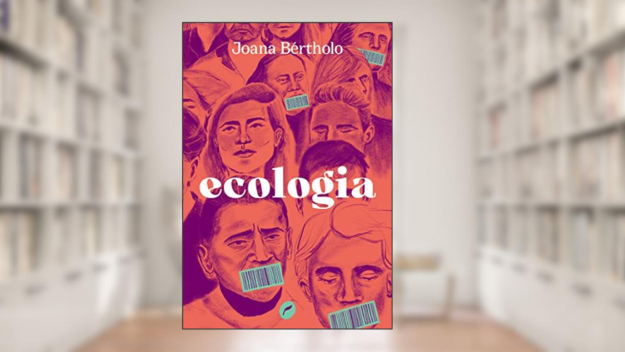 Ecologia, do autor Joana Bértholo