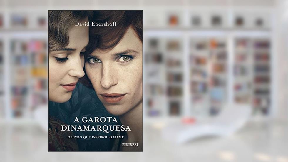 A garota dinamarquesa, do autor David Ebershoff