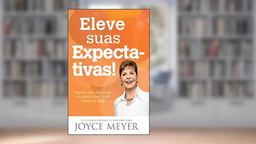 Capa de Eleve Suas Expectativas, do autor Joyce Meyer