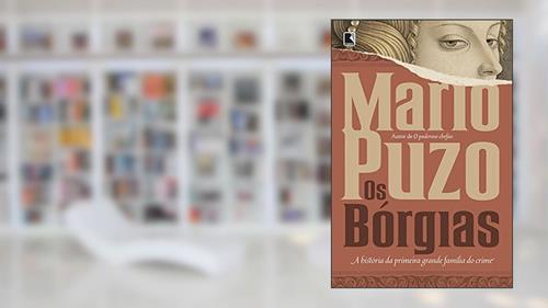 Capa de Os Bórgias, do autor Mario Puzo