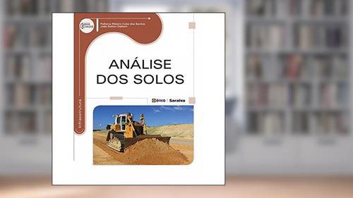 Capa de Análise dos solos, do autor Palloma Ribeiro Cuba dos Santos e João Dalton Daibert