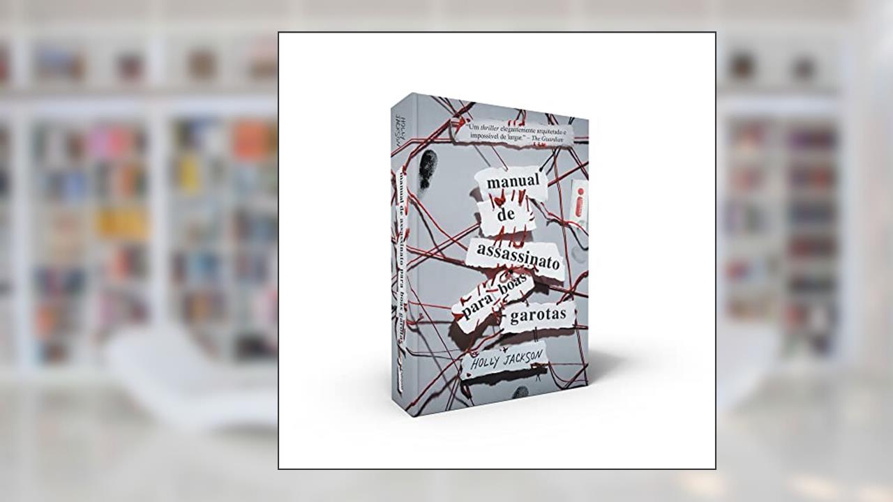 Manual De Assassinato Para Boas Garotas - Vol. 1, do autor Holly Jackson