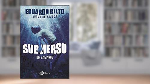 Capa de Submerso: Um romance, do autor Eduardo Cilto