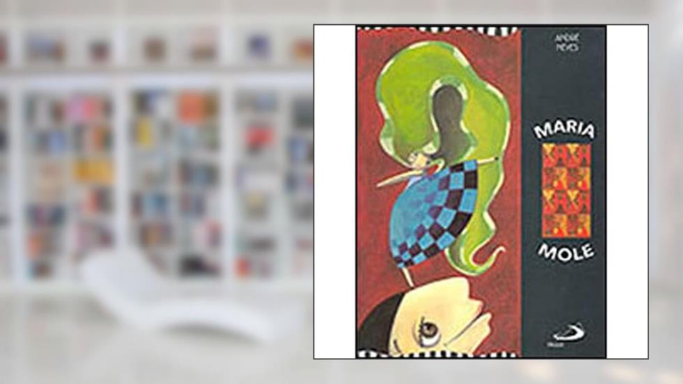 Maria Mole, do autor André Neves