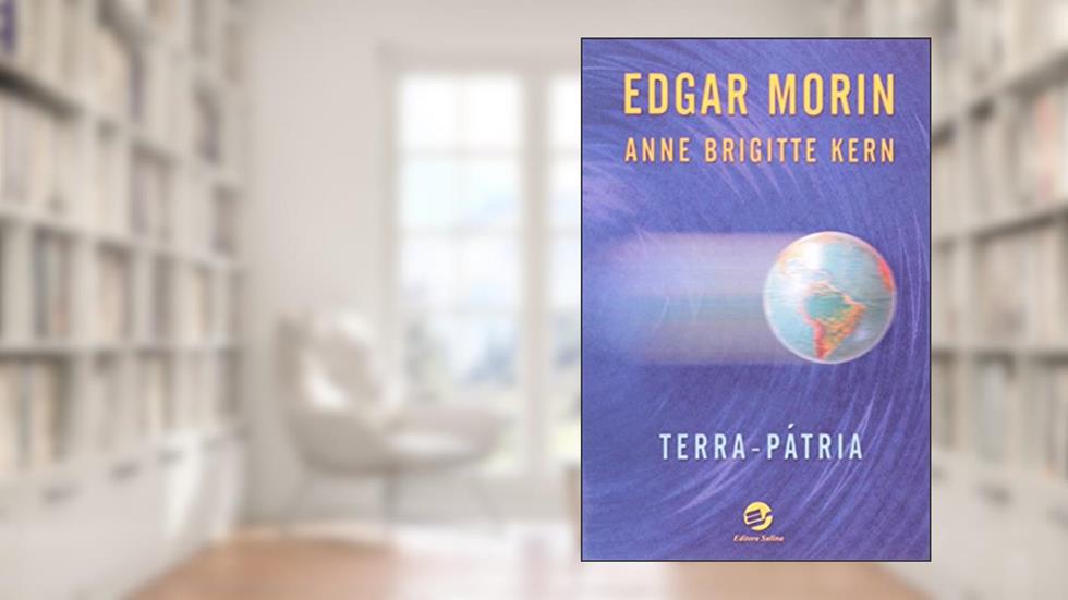 Terra-pátria, do autor Edgar Morin; Anne Brigitte Kern
