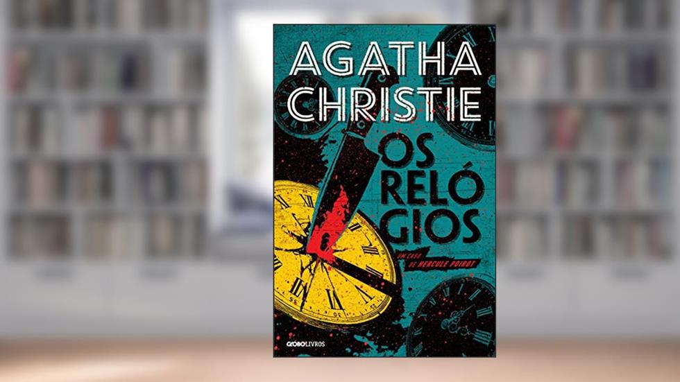 Os relógios, do autor Agatha Christie