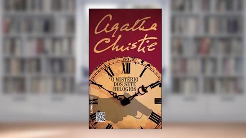 Capa de O Mistério dos Sete Relógios, do autor Agatha Christie