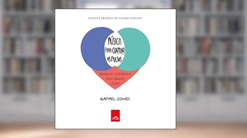 Capa de Música para cortar os pulsos, do autor Rafael Gomes