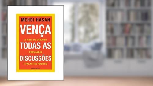 Capa de Vença todas as discussões, do autor Mehdi Hasan