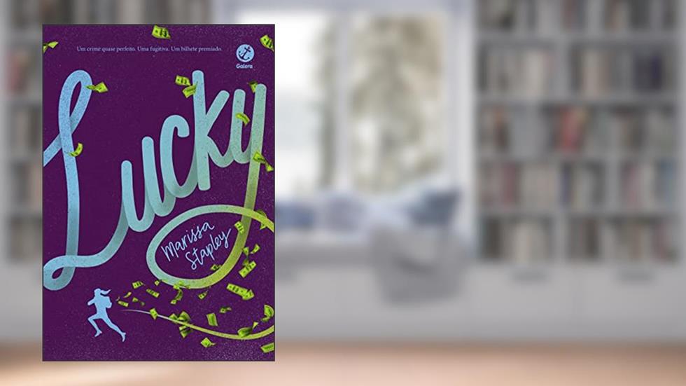 Lucky, do autor Marissa Stapley