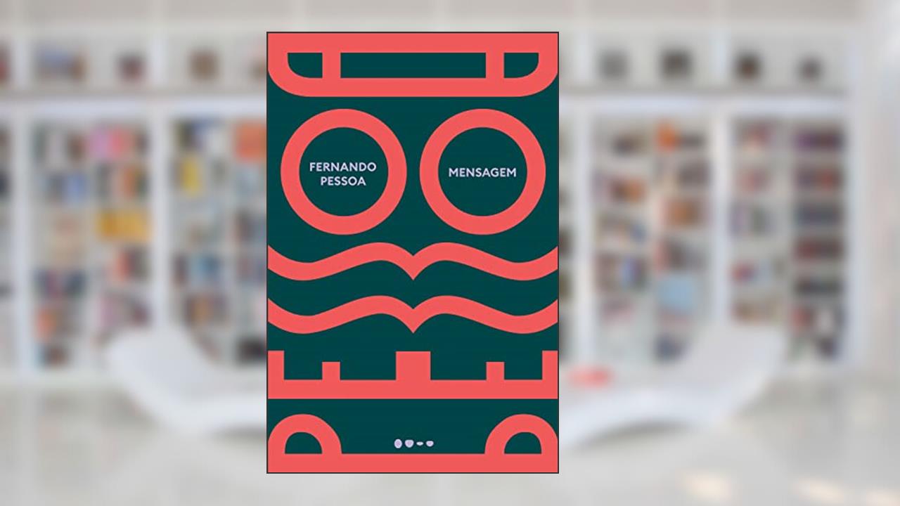 Mensagem, do autor Fernando Pessoa