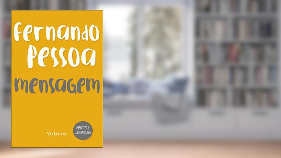 Fernando Pessoa : Mensagem, do autor Fernando Pessoa