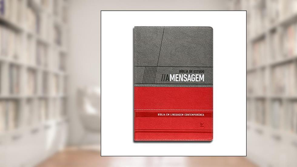 Bíblia de Estudo a Mensagem - Capa Cinza e Vermelho com Índice, do autor Eugene H. Peterson
