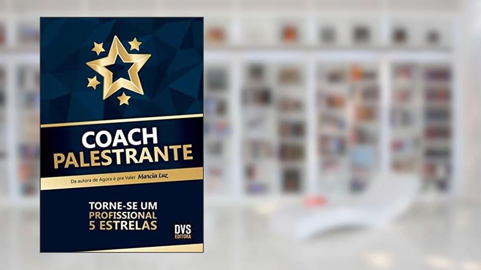 Coach Palestrante, do autor Marcia Luz