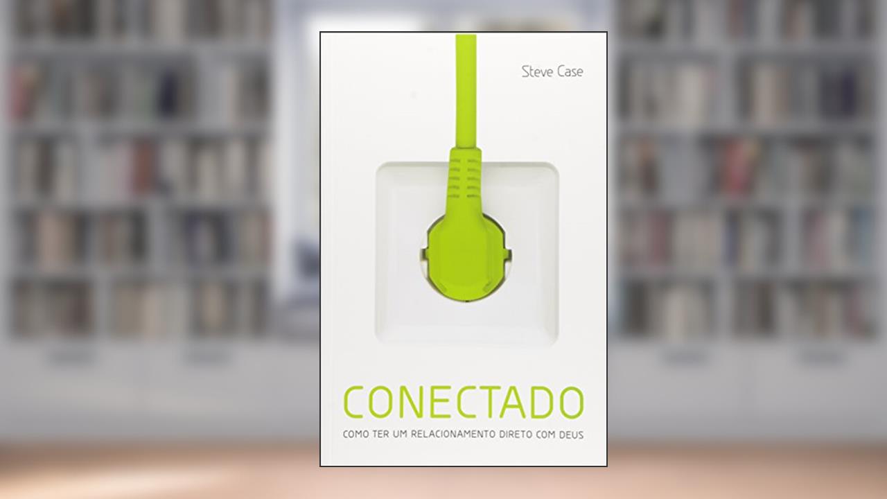 Conectado, do autor Steve Case