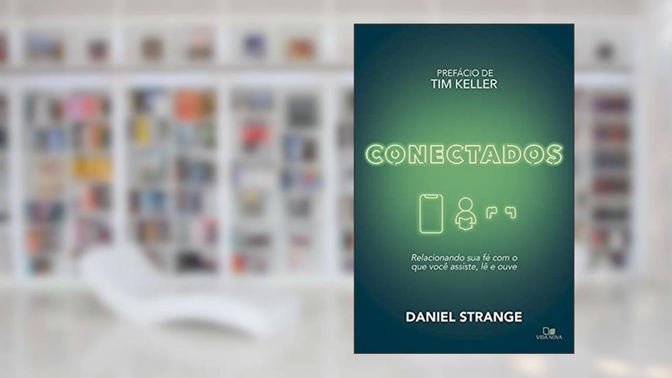 Conectados, do autor Daniel Strange