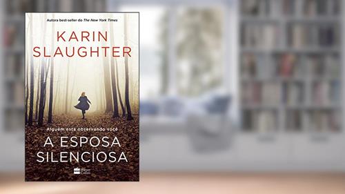 Capa de A Esposa Silenciosa, do autor Karin Slaughter