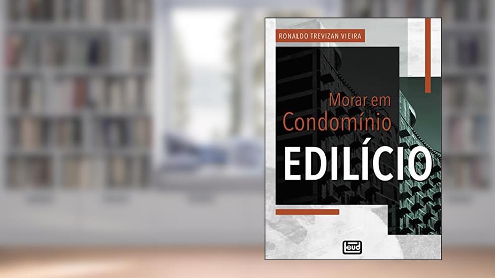 Morar em Condomínio Edilício, do autor Ronaldo Trevizan Vieira