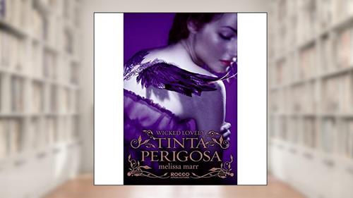 Capa de Tinta perigosa: 2, do autor Melissa Marr