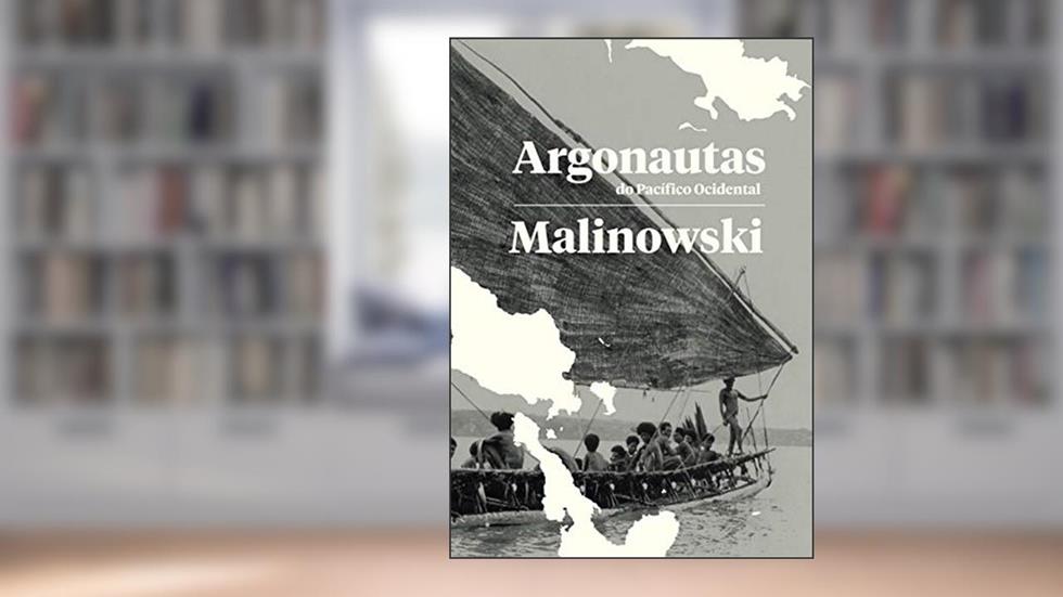 Argonautas do Pacífico Ocidental, do autor Bronislaw Malinowski