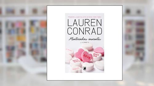Capa de MENTIRINHAS INOCENTES: 2, do autor Lauren Conrad