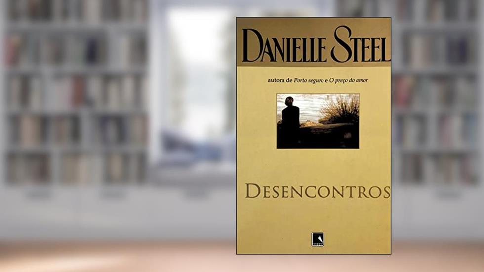 Desencontros, do autor Danielle Steel