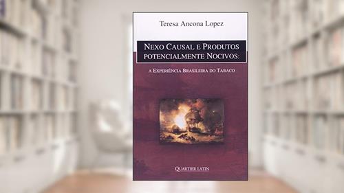 Capa de Nexo Casual e Produtos Potencialmente Nocivos, do autor Teresa Ancona Lopez