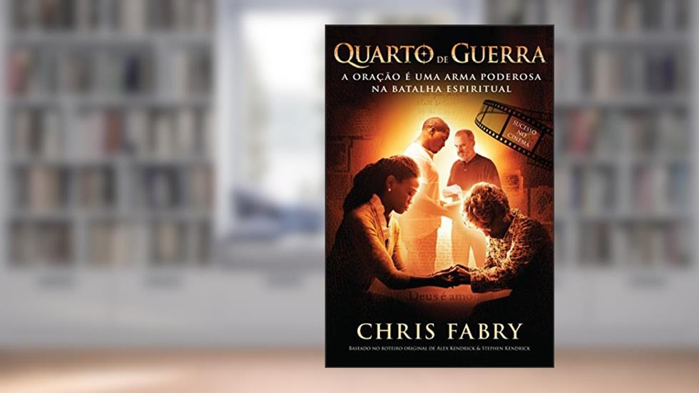 Quarto de guerra, do autor Chris Fabry