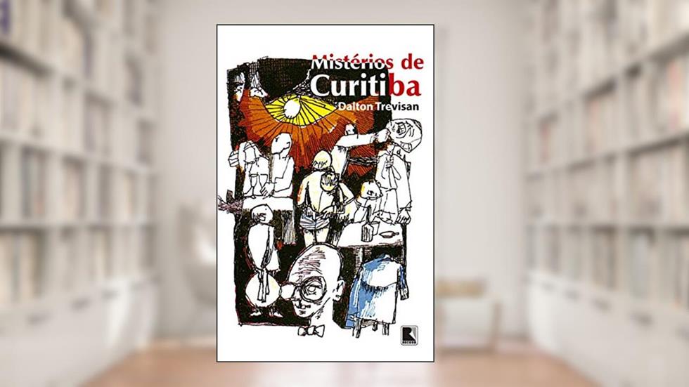 Mistérios de Curitiba, do autor Dalton Trevisan