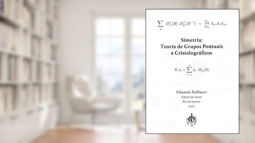 Simetria. Teoria de Grupos Pontuais, do autor Eduardo Hollauer