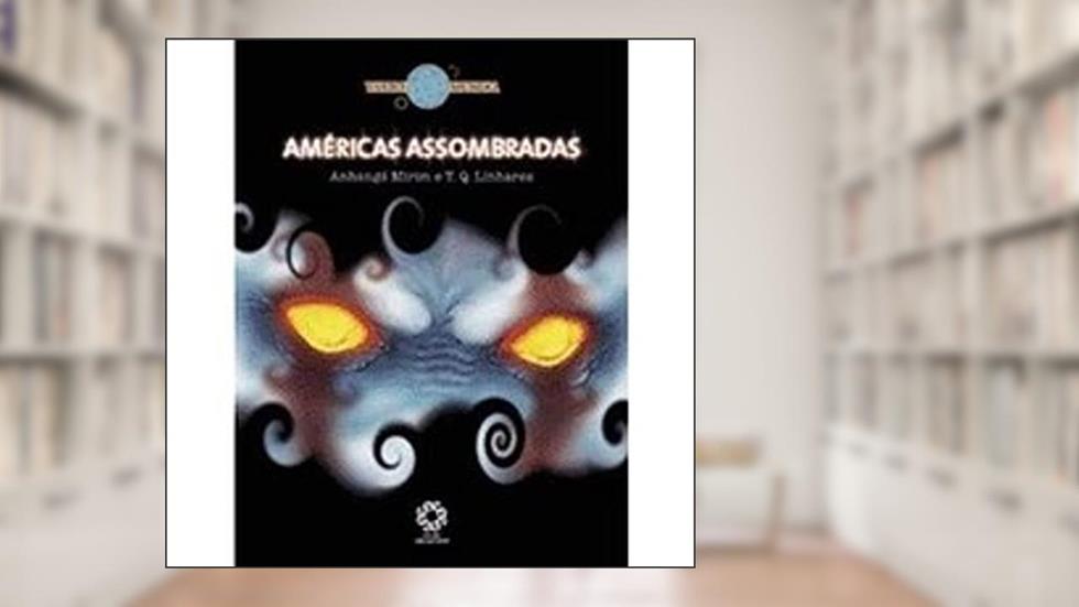 Americas Assombradas - Col. Vasto Mundo - 1, do autor Mirim/linhares
