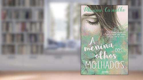 Capa de A menina dos olhos molhados, do autor Marina Carvalho