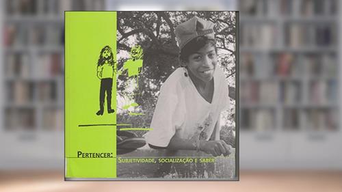 Capa de Pertencer: Subjetividade, Socializacao E Saber (Colecao Jovens E Escola Publica) (Portuguese Edition), do autor Alexandre Hubner Marques