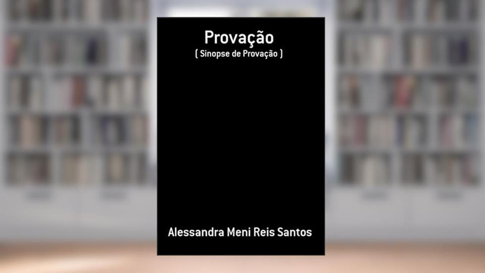 Provacao, do autor Alessandra Meni Reis Santos