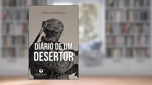 Capa de Diário de um Desertor, do autor Gilson Pinheiro