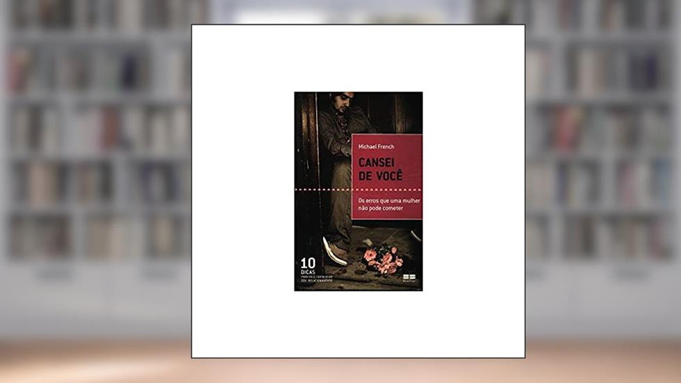 Cansei de você, do autor Michael French