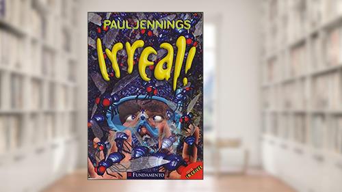 Capa de Irreal - Série Incrível, do autor Paul Jennings