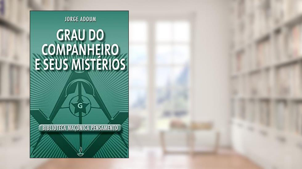 Grau do Companheiro e Seus Mistérios, do autor Jorge Adoum