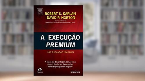 Capa de A execução premium, do autor Robert Kaplan