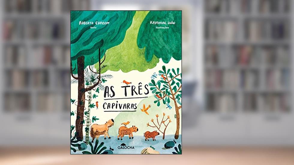 As Três Capivaras, do autor Roberta Chreem