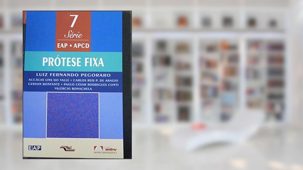 Protese Fixa 1Ed. *, do autor Luiz Fernando Pegoraro