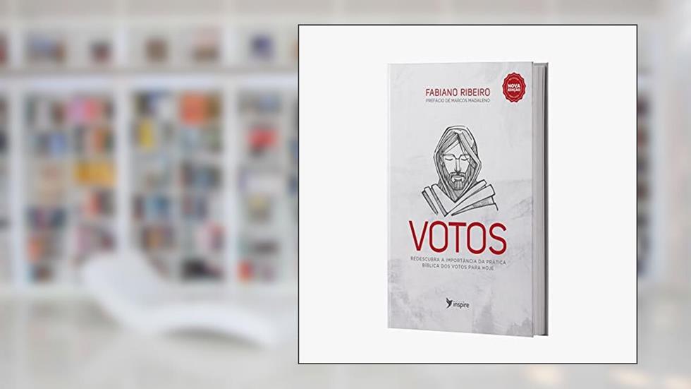 Votos - Nova Edição Revisada e Ampliada, do autor Fabiano Ribeiro