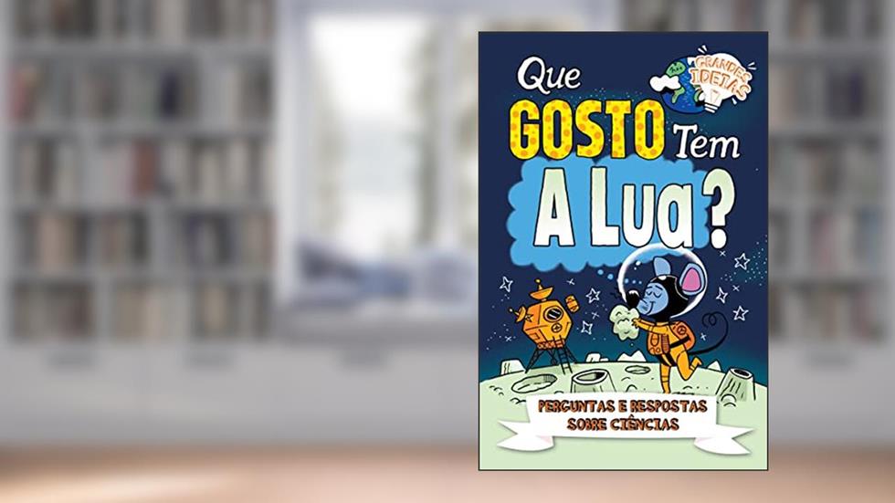 Grandes Ideias - que Gosto tem a Lua?, do autor Canavan Thomas; Pé Da Letra