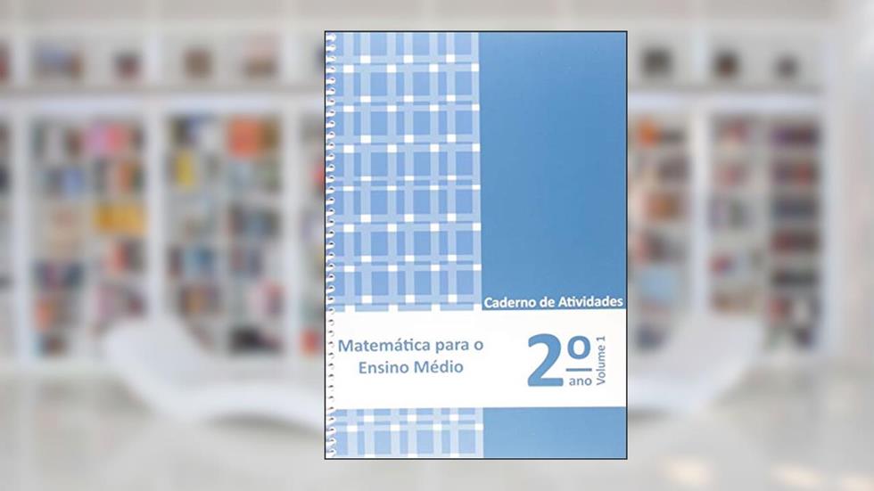 Matematica Para O Ensino Medio - Cad.at.2 Ano Vol1, do autor Manoel Benedito Rodrigues