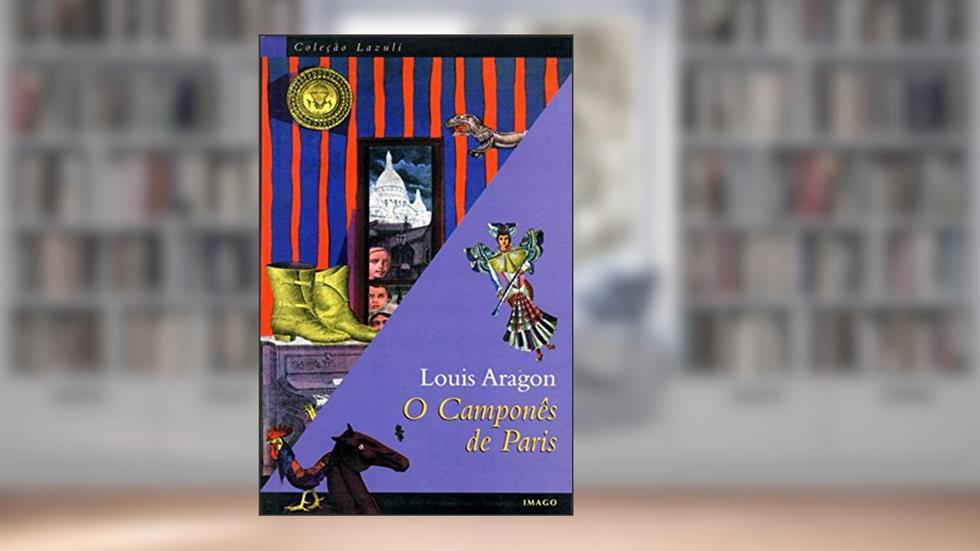 O Camponês de Paris, do autor Louis Aragon