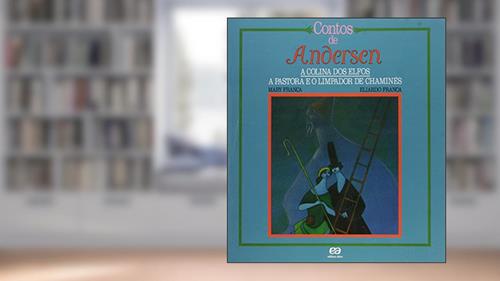 Capa de A colina dos Elfos / A pastora e o limpador de chaminés, do autor Mary França; Eliardo França; Hans Christian Andersen